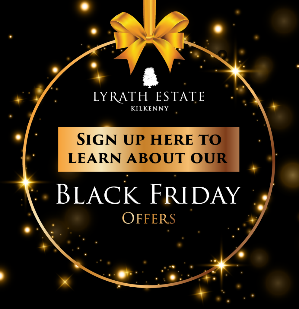 Black Friday Hotel Deals Black Friday Getaways Lyrath Estate