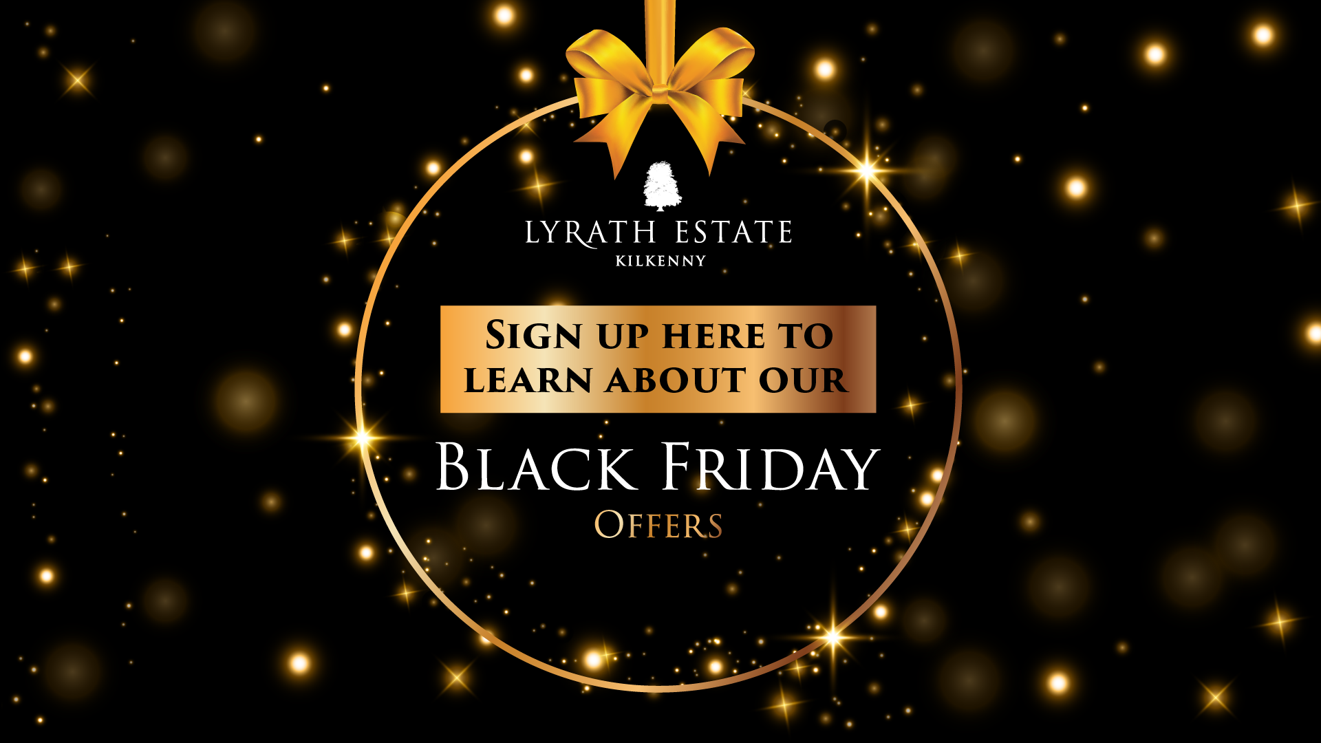 Black Friday Hotel Deals Black Friday Getaways Lyrath Estate